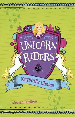 Krystal's Choice by Aleesah Darlison