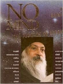 No Mind: The Flowers of Eternity by Osho