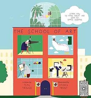 School of Art by Teal Triggs, Daniel Frost