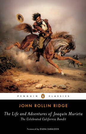 The Life and Adventures of Joaquin Murieta: The Celebrated California Bandit by Hsuan L Hsu, John Rollin Ridge