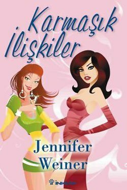 Karmasik Iliskiler by Jennifer Weiner