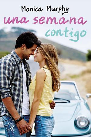 Una semana contigo by Monica Murphy