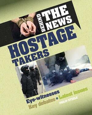 Hostage Takers by Philip Steele