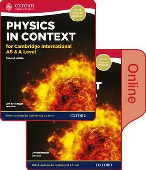 Physics in Context for Cambridge International as & a Level Print and Online Student Book Pack by Jim Breithaupt