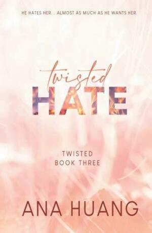 Twisted Hate by Ana Huang