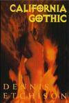 California Gothic by J.K. Potter, Dennis Etchison