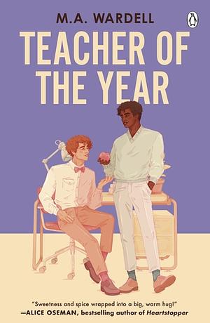 Teacher of the Year by M.A. Wardell