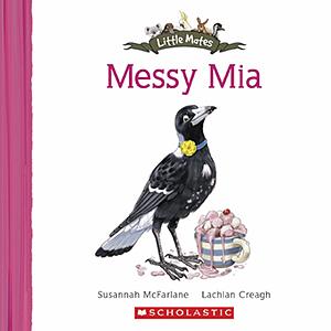 Messy Mia by Susannah McFarlane