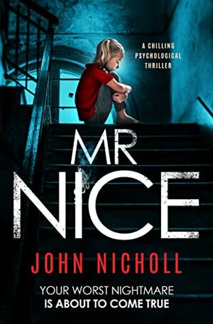 Mr Nice by John Nicholl