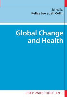 Global Change and Health by 