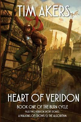 Heart of Veridon by Tim Akers