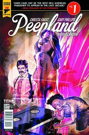 Peepland #1 by Gary Phillips, Christa Faust, Andrea Camerini