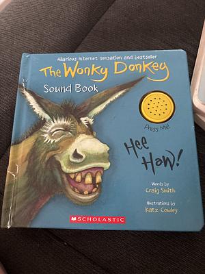 The Wonky Donkey Sound Book by Craig Smith