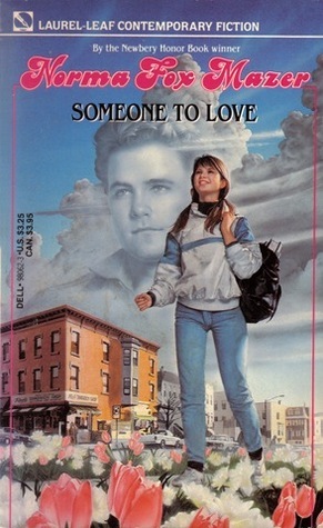 Someone to Love by Norma Fox Mazer