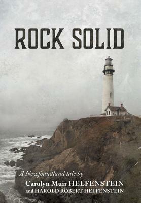 Rock Solid by Carolyn Muir Helfenstein