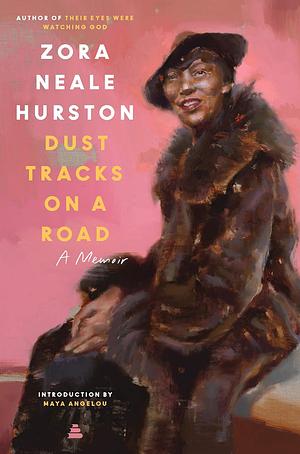 Dust tracks on the road by Zora Neale Hurston