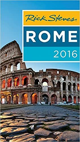 Rick Steves Rome 2016 by Gene Openshaw, Rick Steves