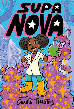 Supa Nova by Chanté Timothy