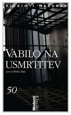 Vabilo na usmrtitev by Vladimir Nabokov