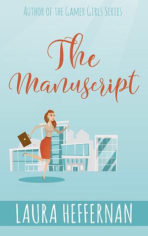 The Manuscript by Laura Heffernan