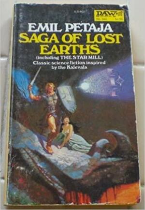 The Saga of Lost Earths by Emil Petaja