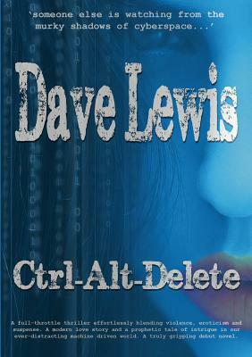 Ctrl-Alt-Delete by Dave Lewis