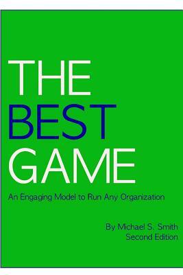 The Best Game, Second Edition by Michael S. Smith