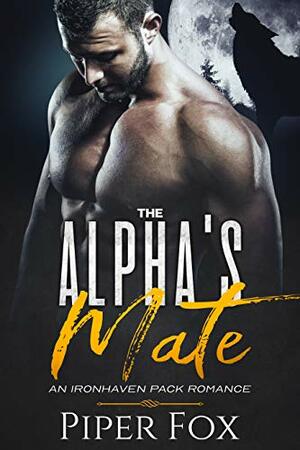 The Alpha's Mate by Piper Fox