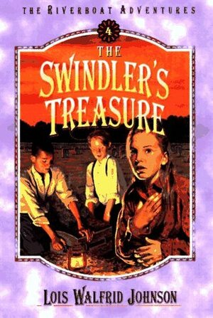 The Swindler's Treasure by Lois Walfrid Johnson