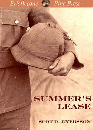 Summer's Lease by Scot D. Ryersson