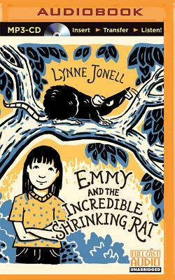 Emmy and the Incredible Shrinking Rat by Lynne Jonell