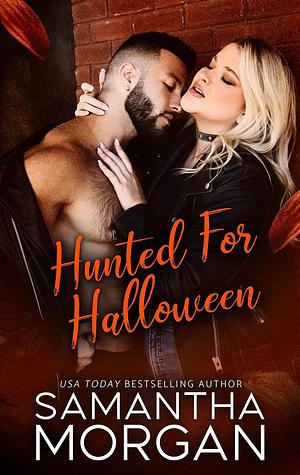 Hunted for Halloween by Samantha Morgan