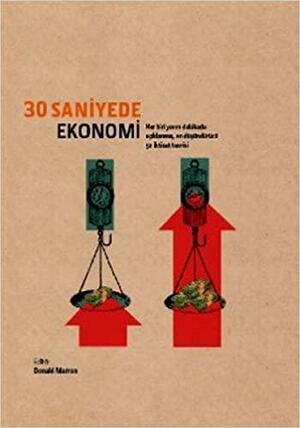 30 Saniyede Ekonomi by Donald Marron