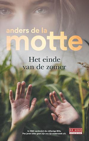Het einde van de zomer by Anders de la Motte