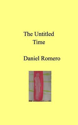 The Untitled Time by Daniel Romero