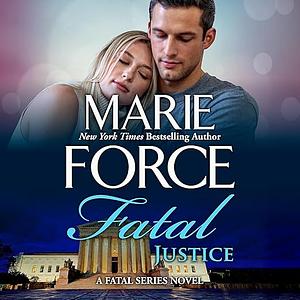 Fatal Justice by Marie Force