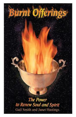 Burnt Offerings by Gail Smith, Janet Hastings
