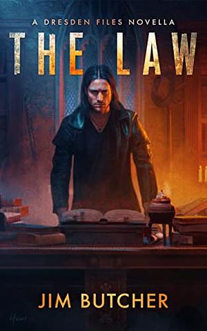 The Law: A Dresden Files Novella by Jim Butcher