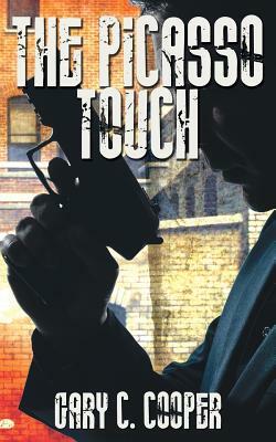 The Picasso Touch by Gary C. Cooper