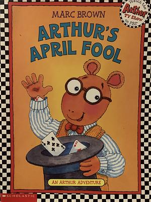 Arthur's April Fool by Marc Tolon Brown