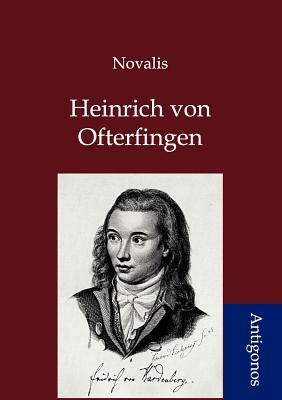 Heinrich Von Ofterdingen by Novalis