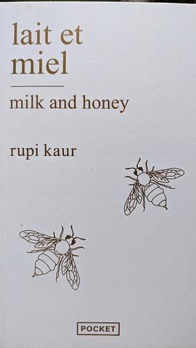 Lait et miel - Collector 2022 by Rupi Kaur