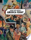 Thomas Hart Benton's America Today The Metropolitan Museum of Art Bulletin, v. 72, no. 3 (Winter, 2015) by Shawn Digney-Peer, Randall R. Griffey, Elizabeth Mankin Kornhauser, Stephanie L. Herdrich, Cynthia Moyer