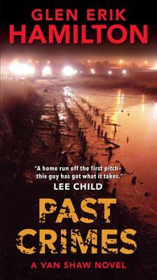 Past Crimes by Glen Erik Hamilton