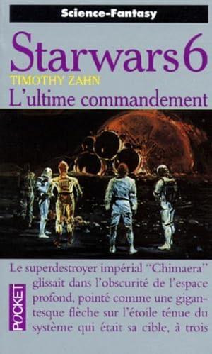 Star Wars : L'Ultime commandement by Timothy Zahn, Timothy Zahn