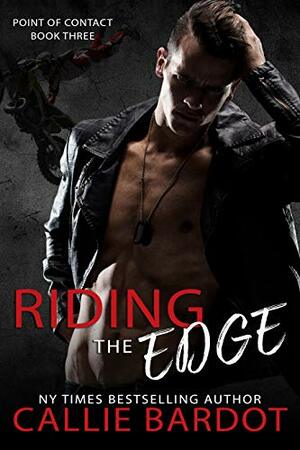 Riding the Edge of Darkness by Callie Bardot