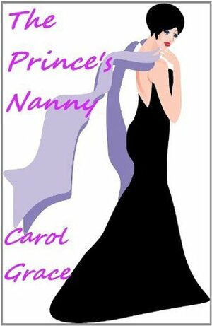 The Prince's Nanny by Carol Grace