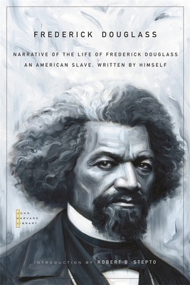 Narrative of the Life of Frederick Douglass: An American Slave, Written by Himself by Frederick Douglass