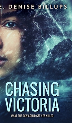Chasing Victoria by E. Denise Billups
