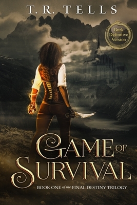 Game of Survival by T. R. Tells